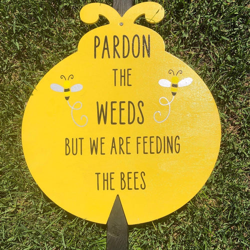 Custom Designer Handmade Feeding The Bees Yard Sign